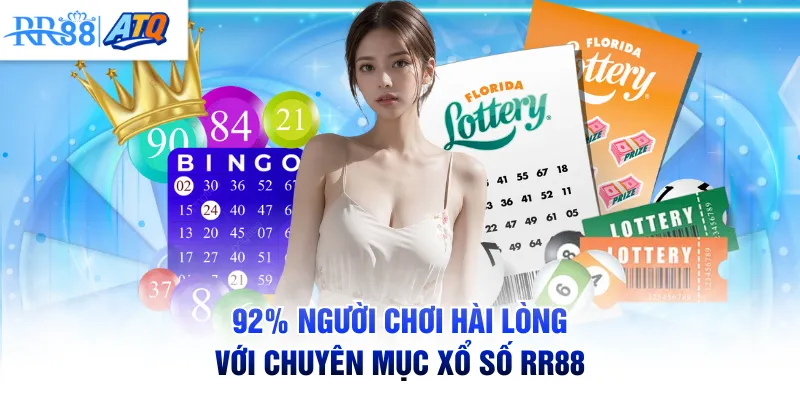 92% người chơi hài lòng với chuyên mục Xổ Số RR88