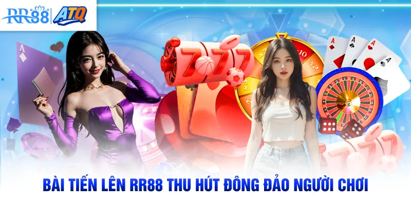 Bài Tiến Lên RR88 thu hút đông đảo người chơi
