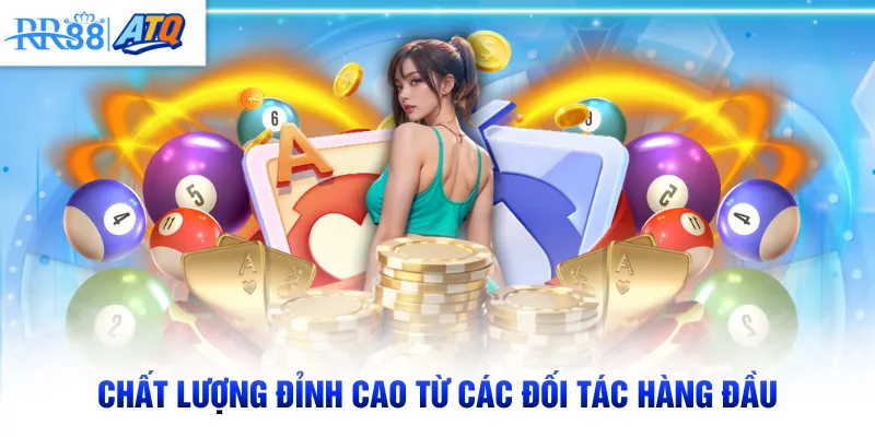 Chất lượng đỉnh cao từ các đối tác hàng đầu