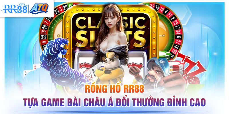 Rồng Hổ RR88